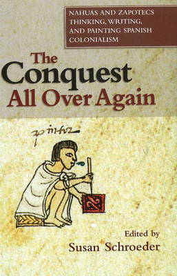 The Conquest All Over Again on Hardback