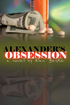 Alexander's Obsession: A Novel by by Alan Beske image