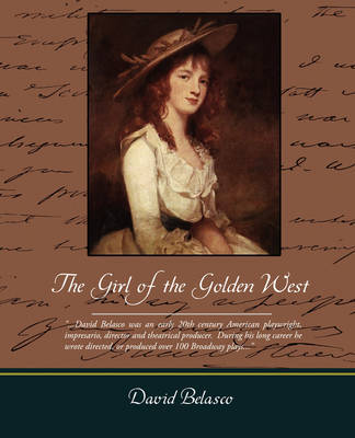 The Girl of the Golden West by David Belasco image