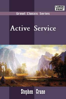 Active Service by Stephen Crane image