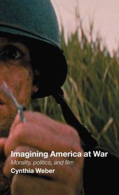 Imagining America at War by Cynthia Weber image