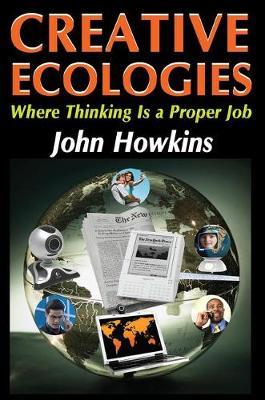 Creative Ecologies by John Howkins