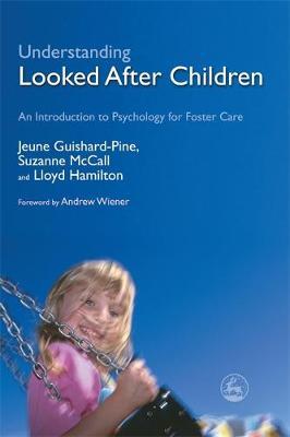 Understanding Looked After Children by Jeune Guishard-Pine image