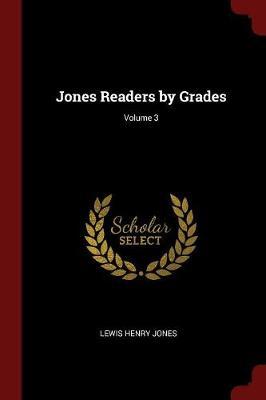 Jones Readers by Grades; Volume 3 image