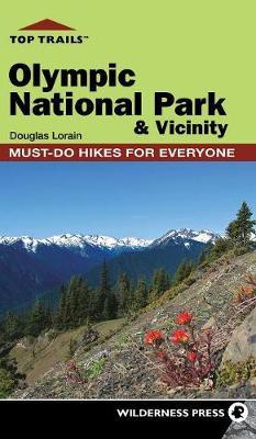 Top Trails: Olympic National Park and Vicinity by Douglas Lorain image