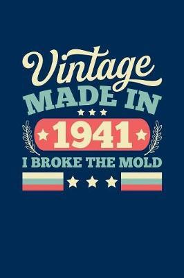 Vintage Made In 1941 I Broke The Mold by Vintage Birthday Press image