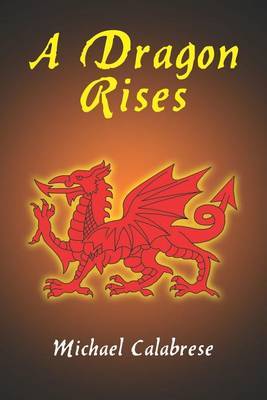 A Dragon Rises by Michael Calabrese image