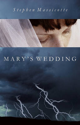 Mary's Wedding (Second Edition) by Stephen Massicotte image