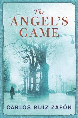 The Angel's Game by Carlos Ruiz Zafon image