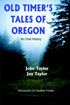 Old Timer's Tales of Oregon by Joy Taylor image