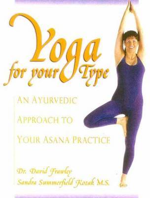 Yoga for Your Type by David Frawley image