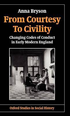From Courtesy to Civility by Anna Bryson image