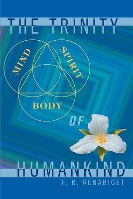 The Trinity of Humankind by F.R. Kenabiget image