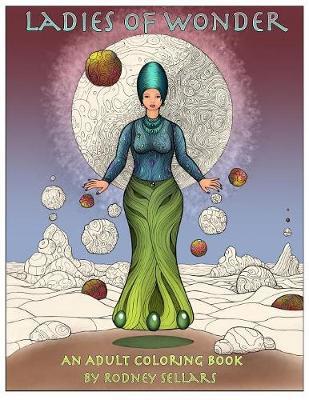 Ladies of Wonder by Rodney Sellars image