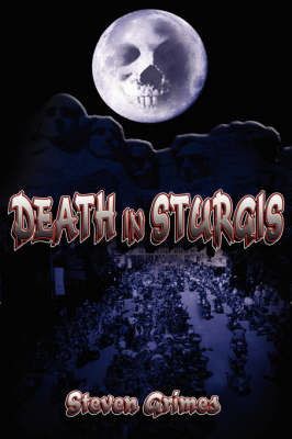 Death in Sturgis by Steven, Grimes image