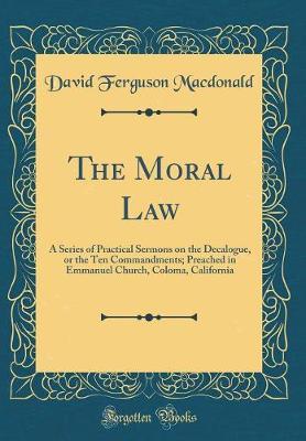 The Moral Law by David Ferguson MacDonald image