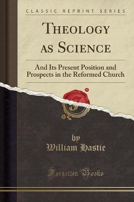Theology as Science by William Hastie image