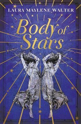 Body of Stars by Laura Maylene Walter image