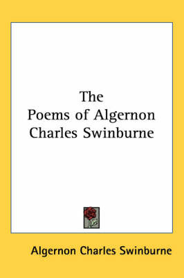 The Poems of Algernon Charles Swinburne by Algernon Charles Swinburne image