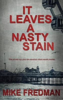 It Leaves a Nasty Stain by Mike, Fredman image