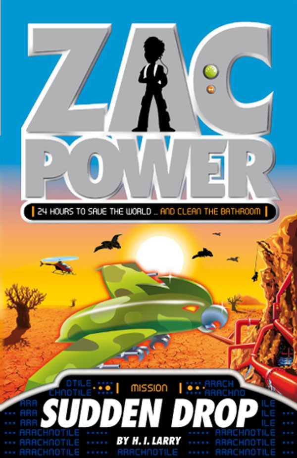 Zac Power: Sudden Drop (#8) by H I Larry image