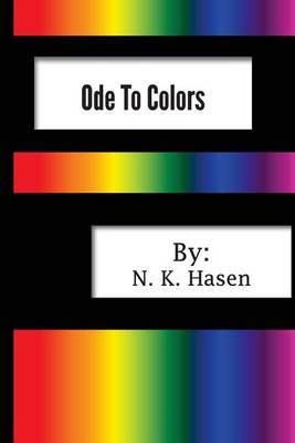 Ode to Colors by N K Hasen image