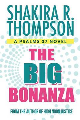 The Big Bonanza by Shakira R Thompson image