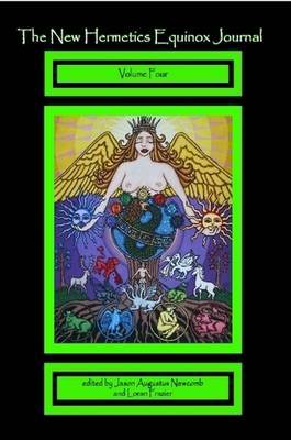 The New Hermetics Equinox Journal Volume 4 by Jason Augustus Newcomb image