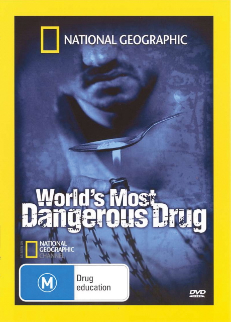 National Geographic - World's Most Dangerous Drug on DVD image