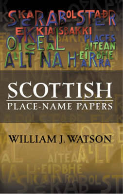Scottish Place-Name Papers by William J. Watson image
