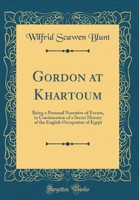 Gordon at Khartoum by Wilfrid Scawen Blunt image