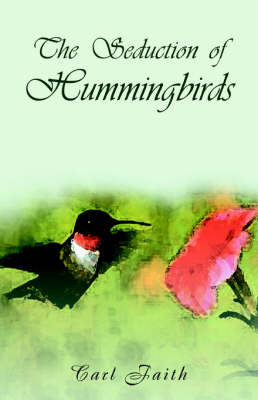 The Seduction of Hummingbirds image