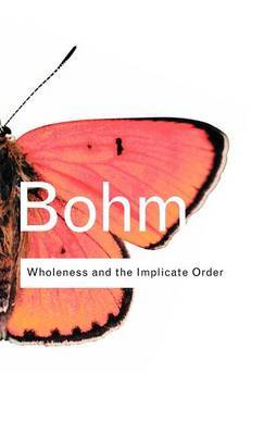 Wholeness and the Implicate Order by David Bohm image
