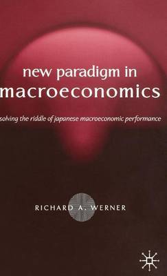 New Paradigm in Macroeconomics by Richard Werner image