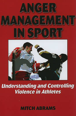 Anger Management in Sport by Mitch Abrams image