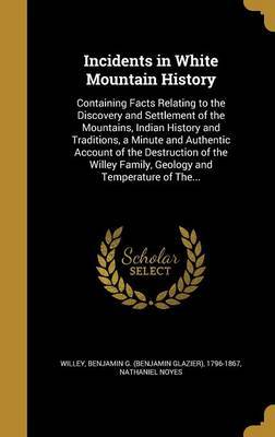 Incidents in White Mountain History by Nathaniel Noyes image