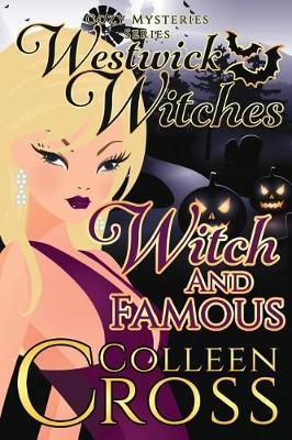Witch and Famous by Colleen Cross image