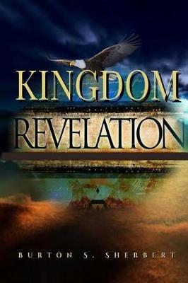 Kingdom Revelation by Burton S Sherbert image