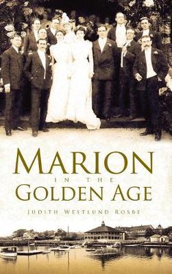 Marion in the Golden Age by Judith Westlund Rosbe image