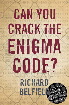 Can You Crack the Enigma Code? by Richard Belfield image
