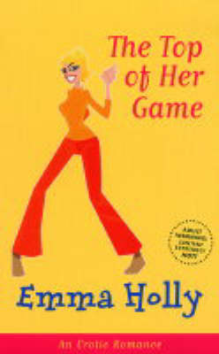 The Top of Her Game by Emma Holly image
