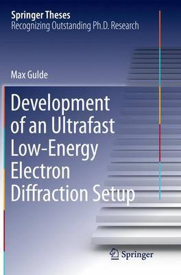 Development of an Ultrafast Low-Energy Electron Diffraction Setup by Max Gulde image