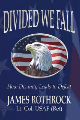 Divided We Fall by James Rothrock