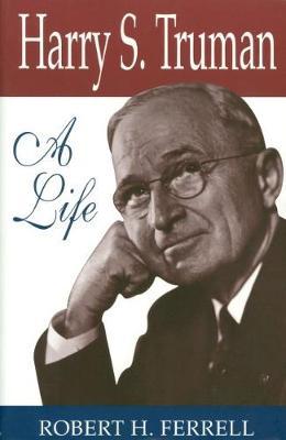 Harry S.Truman by Robert H Ferrell image