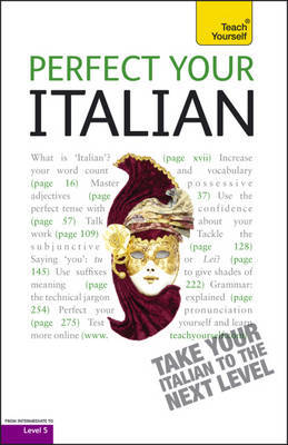 Perfect Your Italian 2E: Teach Yourself by Sylvia Lymbery image
