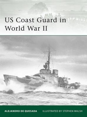 US Coast Guard in World War II by Alejandro de Quesada image