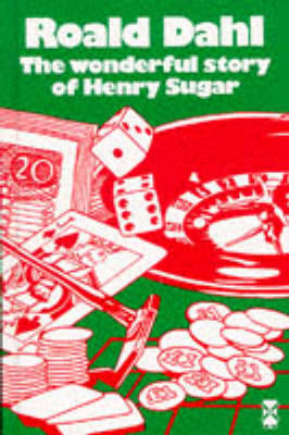 The Wonderful Story of Henry Sugar by Roald Dahl image