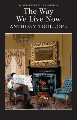 The Way We Live Now by Anthony Trollope image