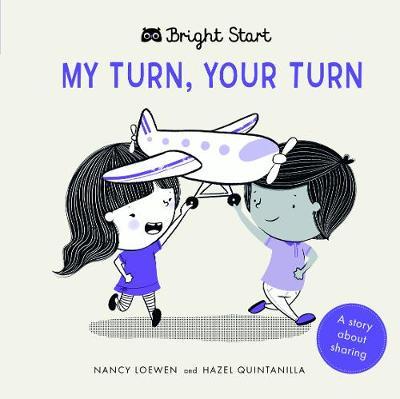 Bright Start - My Turn, Your Turn by Nancy Loewen image