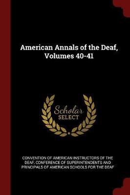 American Annals of the Deaf, Volumes 40-41 image